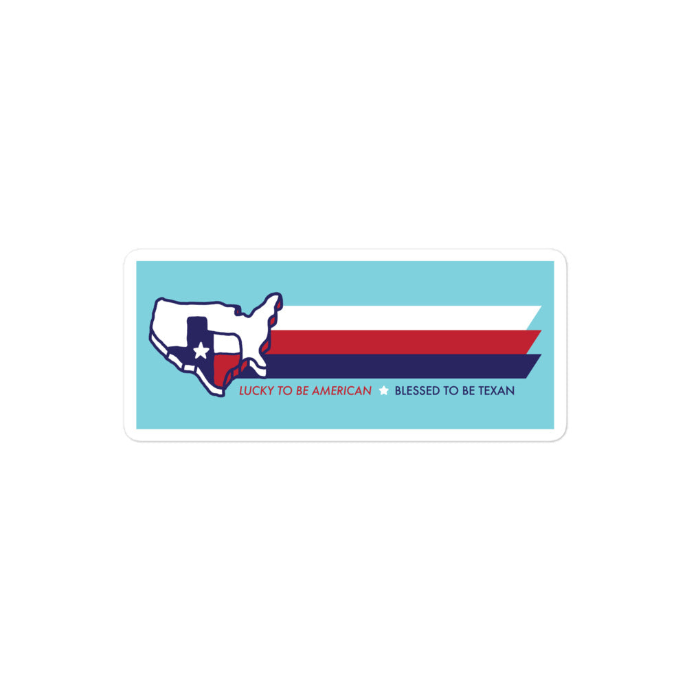 Blessed to be Texan Sticker