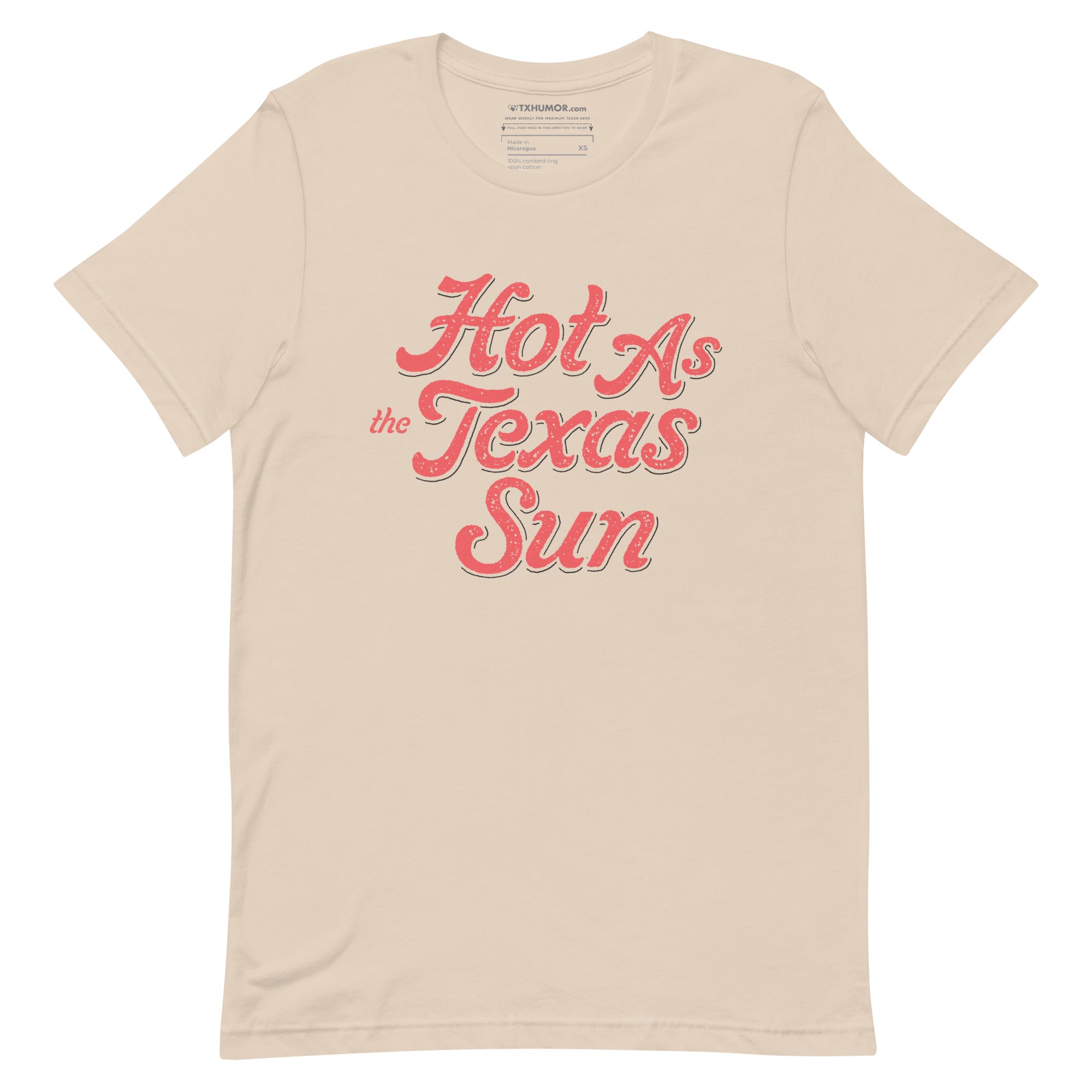 Hot as the Texan Sun T-shirt