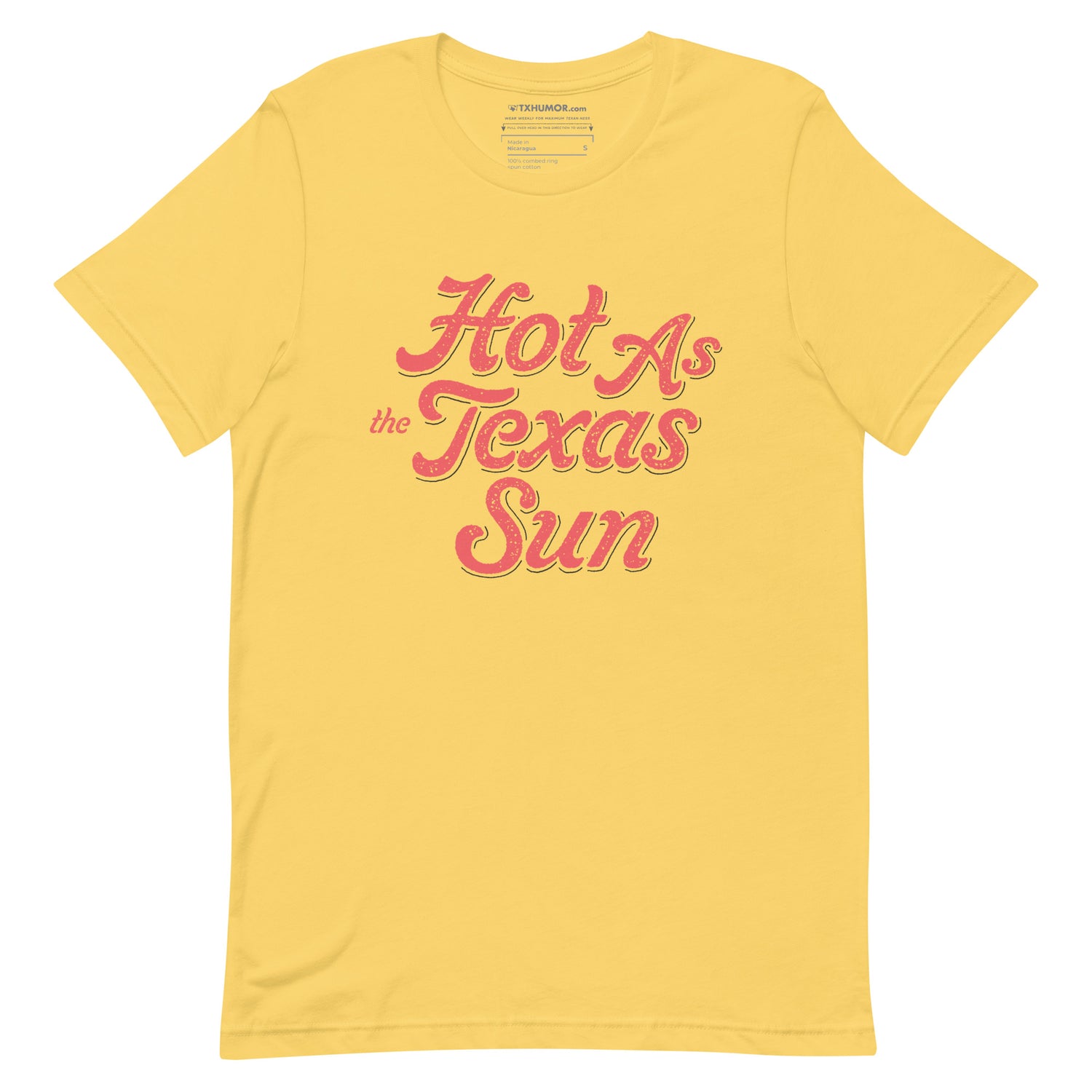 Hot as the Texan Sun T-shirt