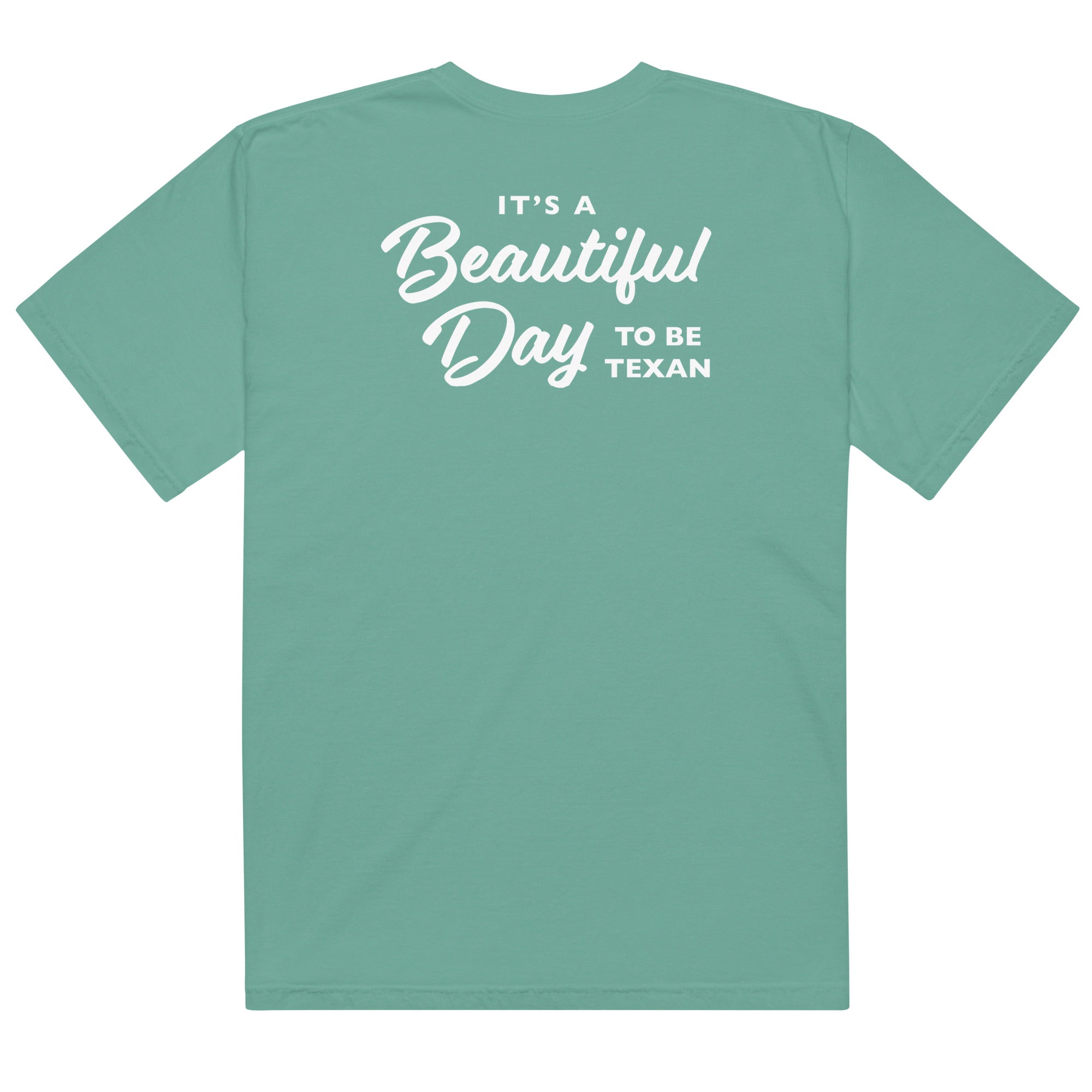 Beautiful Day to Be Texan Comfort Color T-shirt
