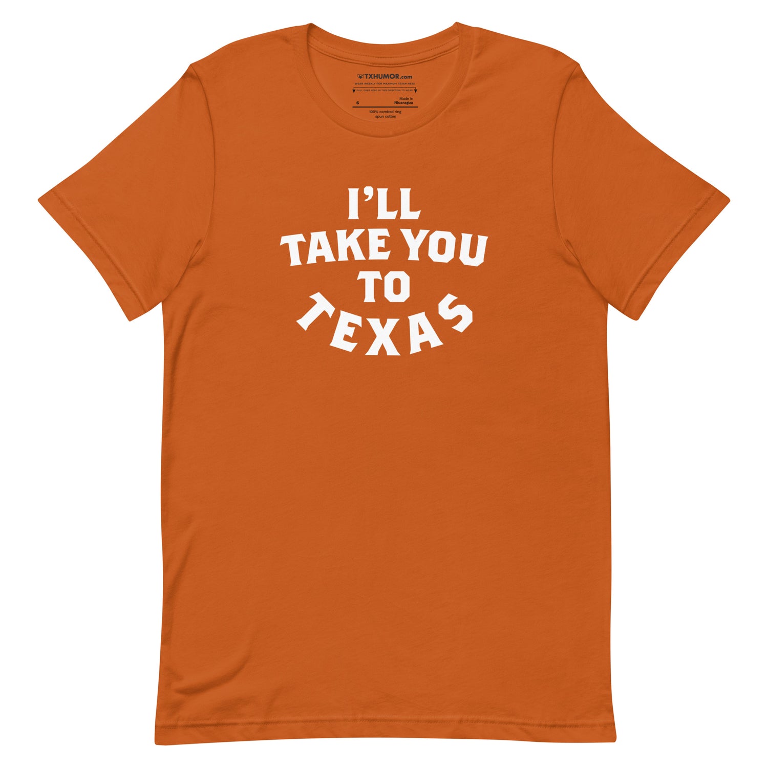 Take Me to Texas T-shirt