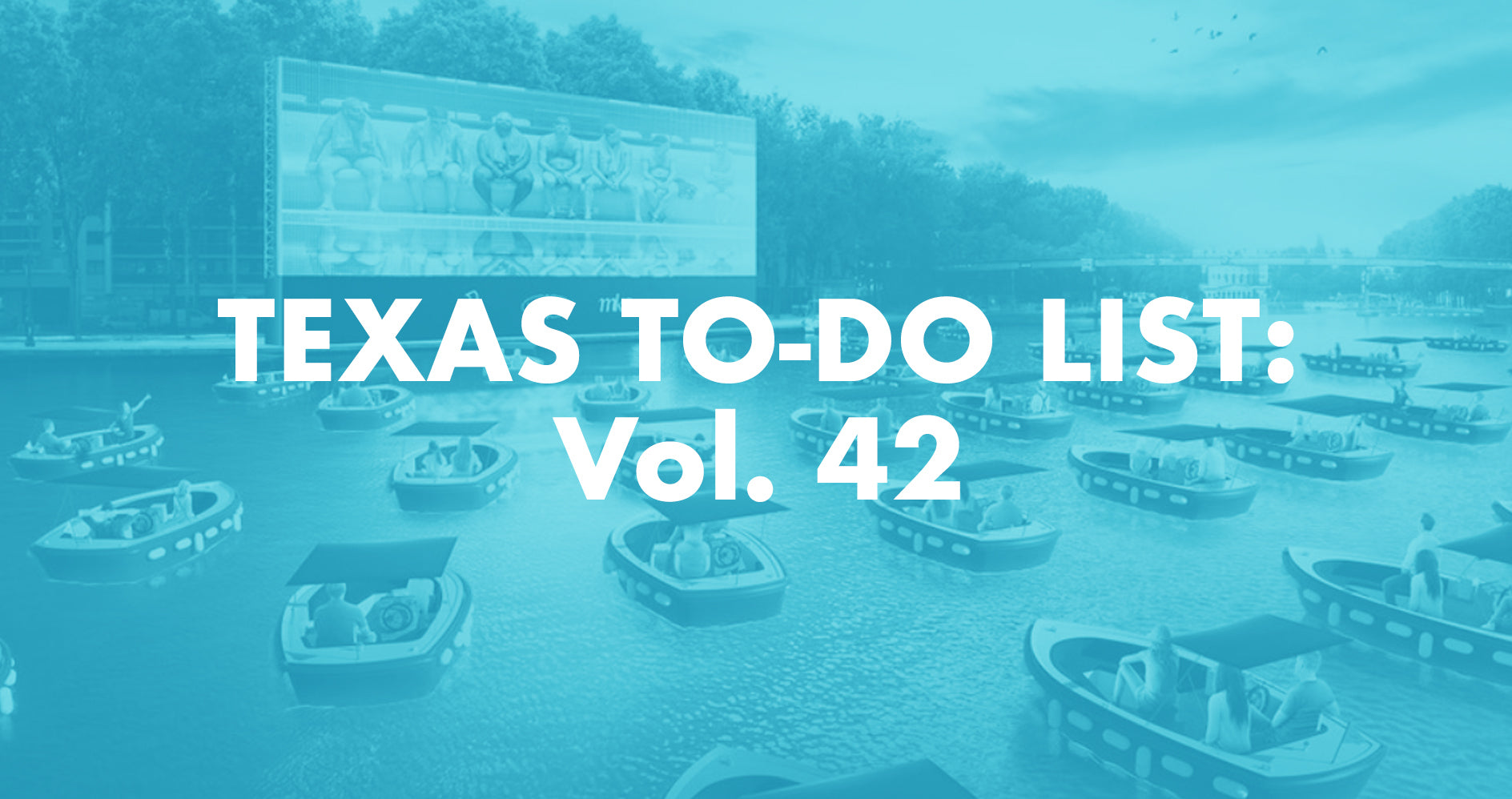 Texas To-Do List: Vol. 42