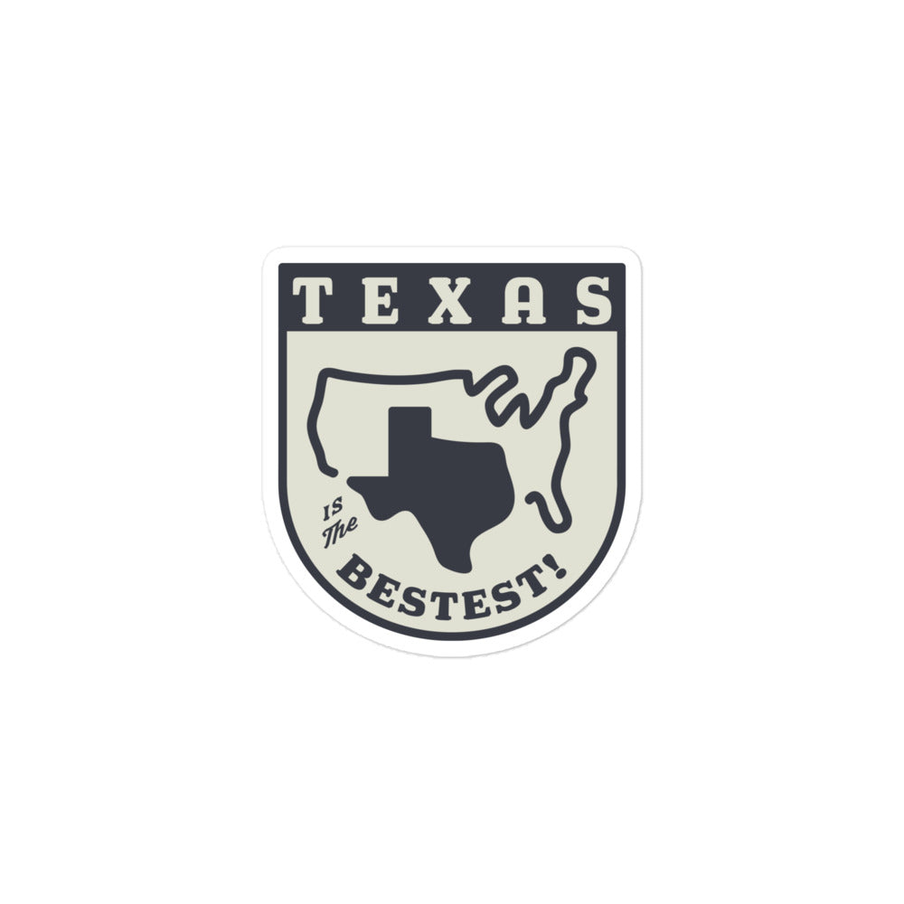 Texas is the Bestest Sticker