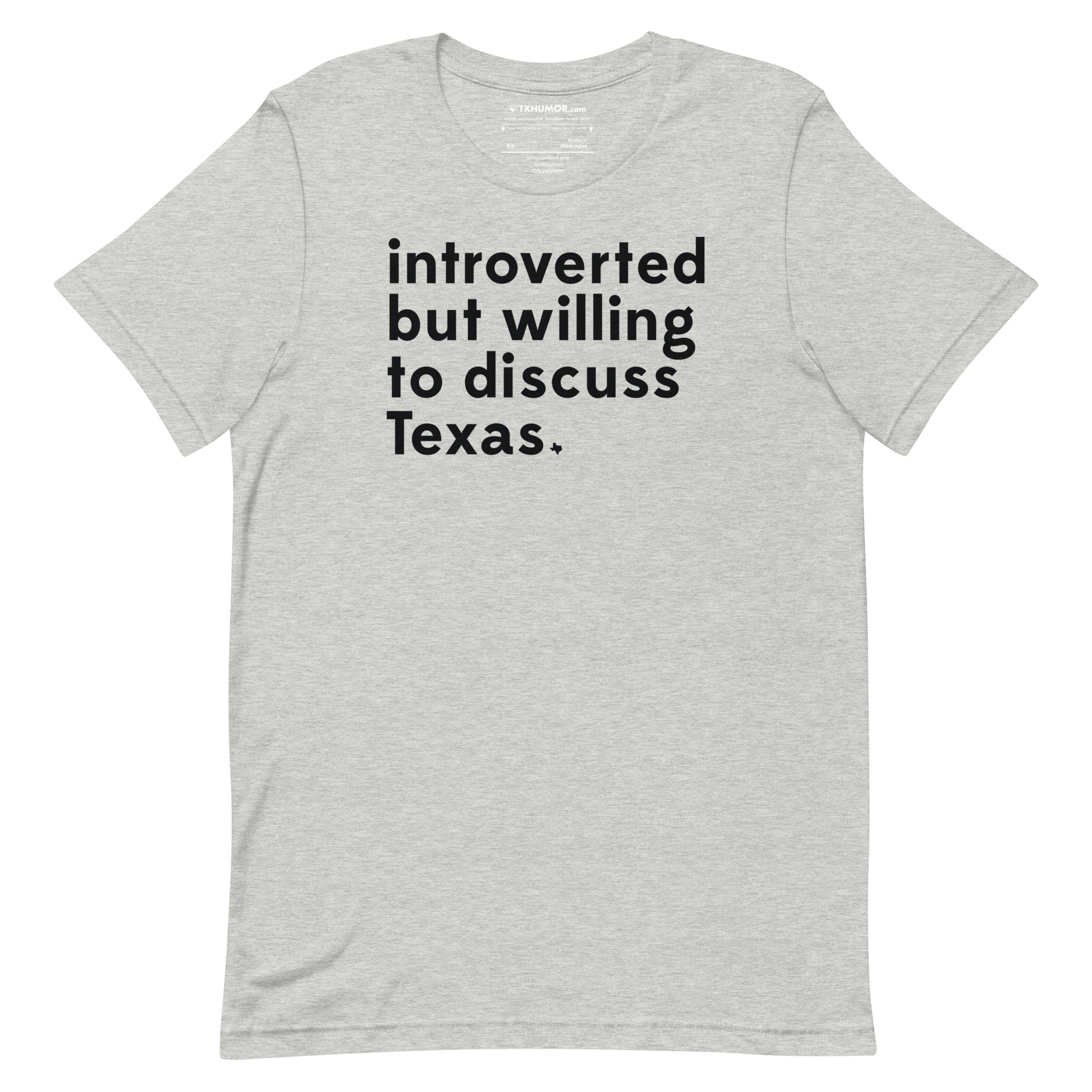 Introverted but Willing to Discuss Texas T-shirt