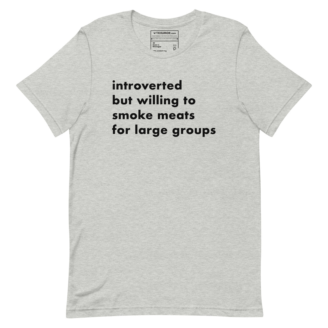 Introverted but willing to smoke meats T-Shirt