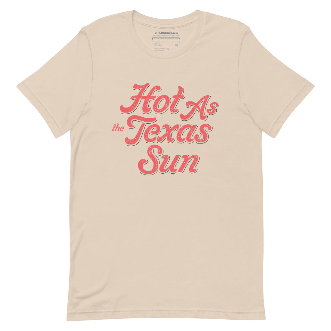 Hot as the Texan Sun T-shirt
