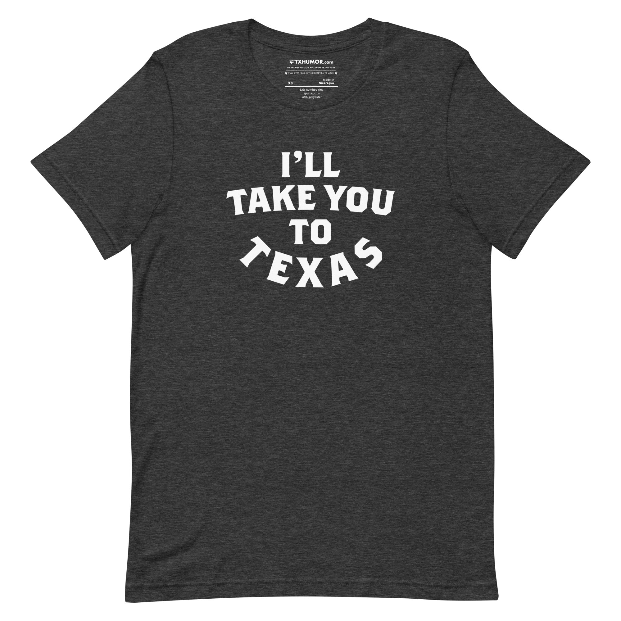 Take Me to Texas T-shirt